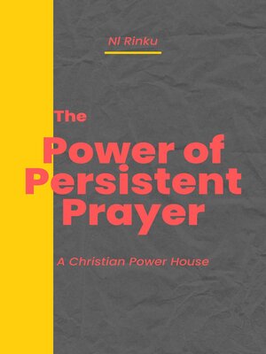 cover image of The Power of Persistent Prayer